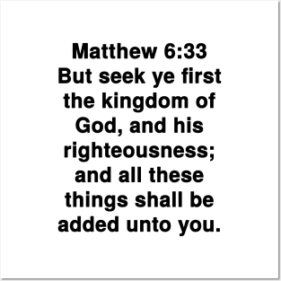 Matthew 6:33  King James Version (KJV) Bible Verse Typography Posters and Art